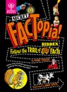 Secret Factopia!: Follow the Trail of 400 Hidden Facts - Paige Towler - 9781804661086