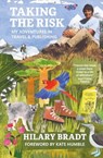 Taking the Risk - Hilary Bradt - 9781804692783