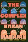 The Complex - Karan Mahajan - 9781804711408