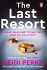 The Last Resort - Heidi Perks - 9781804940501