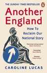 Another England - Caroline Lucas - 9781804941591