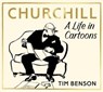Churchill: A Life in Cartoons - Tim Benson - 9781804942888