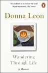 Wandering Through Life - Donna Leon - 9781804943588
