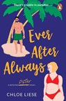 Ever After Always - Chloe Liese - 9781804944639