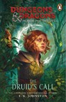 Dungeons & Dragons: Honor Among Thieves: The Druid's Call - E.K Johnston - 9781804945773