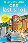 One Last Shot - Betty Cayouette - 9781804946374