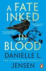 A Fate Inked in Blood - Danielle L. Jensen - 9781804947159