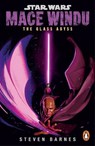 Star Wars: Mace Windu: The Glass Abyss - Steven Barnes - 9781804948255