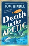 Death in the Arctic - Tom Hindle - 9781804949412