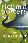 The Echo Maker - Richard Powers - 9781804951682