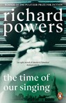 The Time of our Singing - Richard Powers - 9781804951828