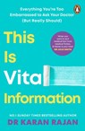 This is Vital Information - Dr Karan Rajan - 9781804954836