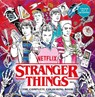 Stranger Things: The Complete Colouring Book - Netflix Entertainment LLC - 9781804959046