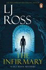 The Infirmary - LJ Ross - 9781804960257