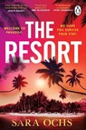 The Resort - Sara Ochs - 9781804991732