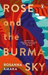 Rose and the Burma Sky - Rosanna Amaka - 9781804991909