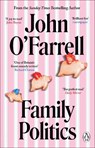 Family Politics - John O'Farrell - 9781804992968