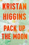Pack Up the Moon - Kristan Higgins - 9781804993002