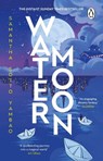 Water Moon - Samantha Sotto Yambao - 9781804993323