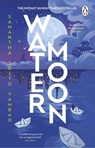 Water Moon - Samantha Sotto Yambao - 9781804993323
