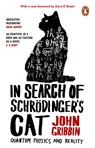 In Search Of Schrodinger's Cat - John Gribbin - 9781804993583