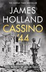 Cassino '44 - James Holland - 9781804993637