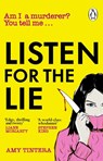 Listen for the Lie - Amy Tintera - 9781804993781