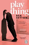 Plaything - Bea Setton - 9781804994498