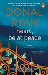 Heart, Be at Peace - Donal Ryan - 9781804994504