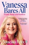 Vanessa Bares All - Vanessa Feltz - 9781804995310