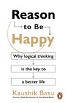 Reason to Be Happy - Kaushik Basu - 9781804995921