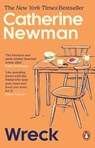 Wreck - Catherine Newman - 9781804997505