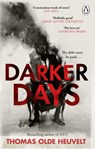 Darker Days - Thomas Olde Heuvelt - 9781804997710