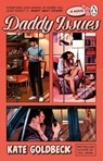 Daddy Issues - Kate Goldbeck - 9781804998649