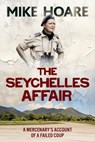 The Seychelles Affair - Mike Hoare - 9781805000914