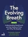The Evolving Breath Volume 1 - James Earls ; Christopher Gladwell - 9781805011163
