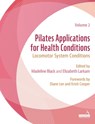 Pilates Applications for Health Conditions Volume 2 - Madeline Black ; Elizabeth Larkam - 9781805019602
