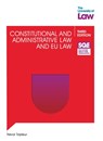 SQE - Constitutional and Administrative Law and EU Law 3e - Trevor Tayleur - 9781805020011