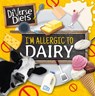 I'm Allergic to Dairy - Shalini Vallepur - 9781805053682