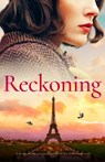 Reckoning: A deeply moving and emotional World War 2 historical novel - Madalyn Morgan - 9781805082330