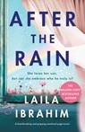 After the Rain: A heartbreaking and gripping emotional page-turner - Laila Ibrahim - 9781805084877