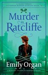 Murder in Ratcliffe: A riveting Victorian murder mystery - Emily Organ - 9781805088738