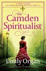 The Camden Spiritualist: A page-turning Victorian mystery - Emily Organ - 9781805088776