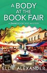 A Body at the Book Fair - Ellie Alexander - 9781805089926
