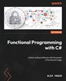 Functional Programming with C - Alex Yagur - 9781805122685