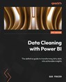 Data Cleaning with Power BI - Gus Frazer - 9781805126409