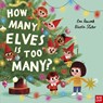 How Many Elves is Too Many? - Lou Peacock - 9781805133094