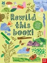National Trust: Rewild This Book - Nosy Crow Ltd - 9781805134213