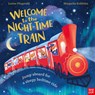Welcome to the Night-Time Train - Louise Fitzgerald - 9781805135623