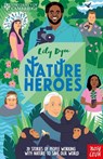 University of Cambridge: Nature Heroes - Lily Dyu - 9781805136408